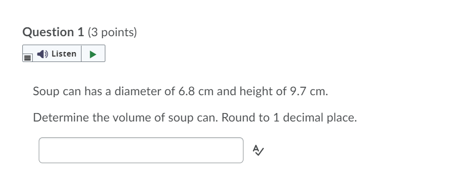 Solved Question 1 (3 points) Listen Soup can has a diameter | Chegg.com