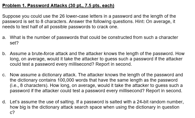 Solved Problem 1. Password Attacks (30 pt., 7.5 pts. each) | Chegg.com
