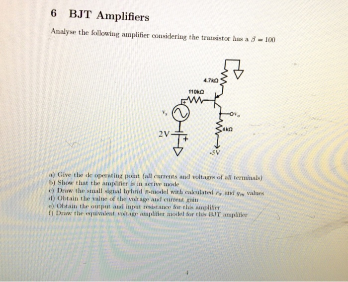 Solved Analyse the following amplifier considering the | Chegg.com