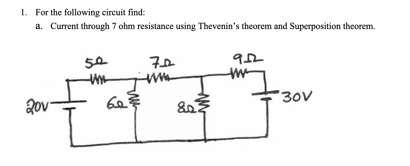 Solved 1. For The Following Circuit Find: A. Current Through 