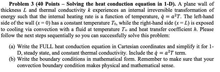 Solved Problem 3 (40 Points - Solving the heat conduction | Chegg.com
