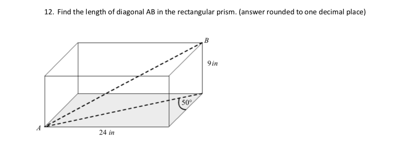 Solved 12. Find the length of diagonal AB in the rectangular | Chegg.com