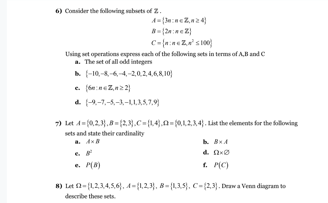 Solved 6) Consider the following subsets of Z. A={3n: ne Z,n