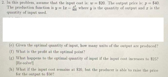 Solved 2. In this problem, assume that the input cost is: w | Chegg.com