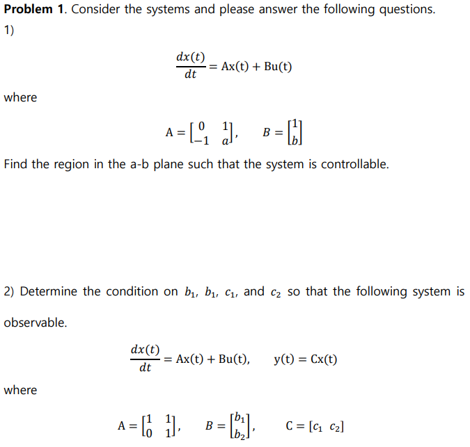 Solved Problem 1. Consider The Systems And Please Answer The | Chegg.com