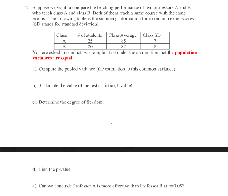 Solved 2. Suppose We Want To Compare The Teaching | Chegg.com