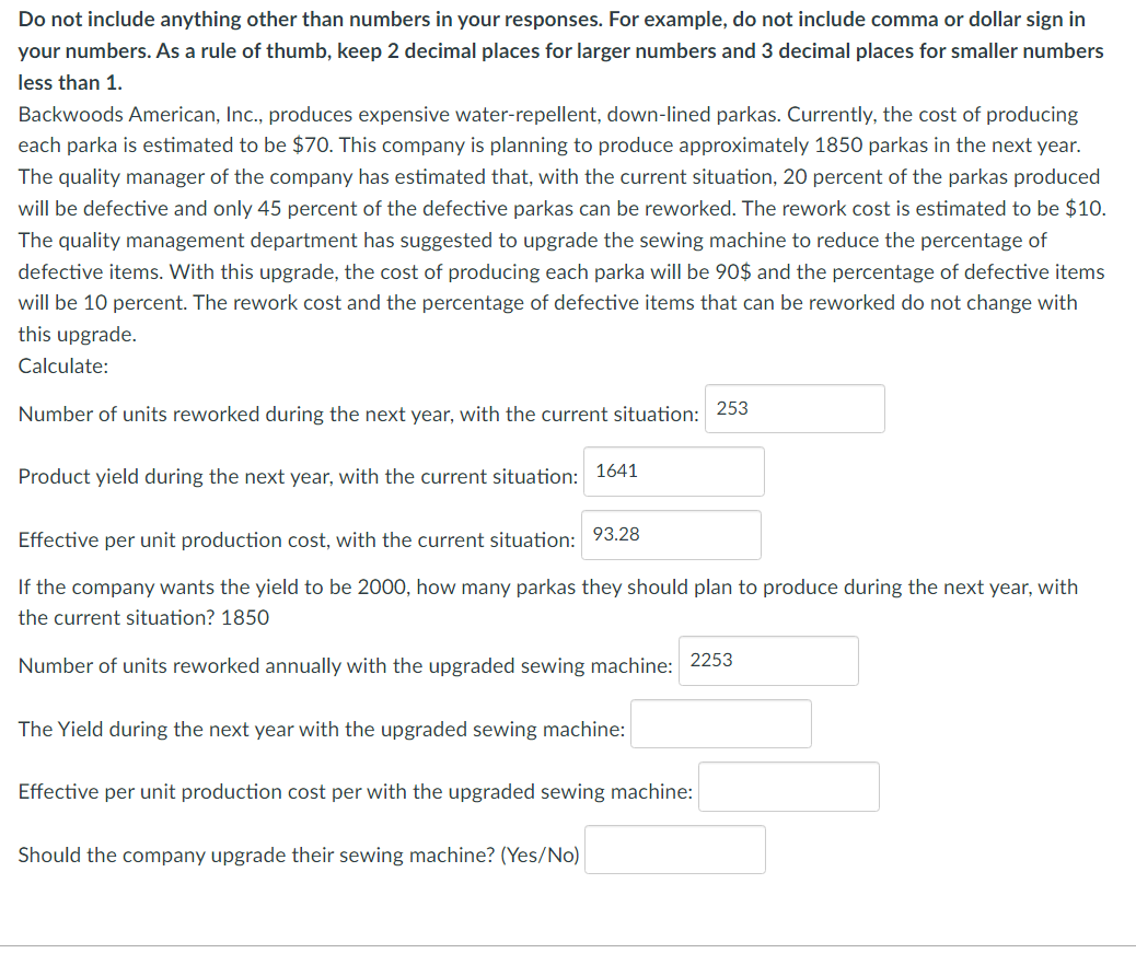Solved Do not include anything other than numbers in your | Chegg.com
