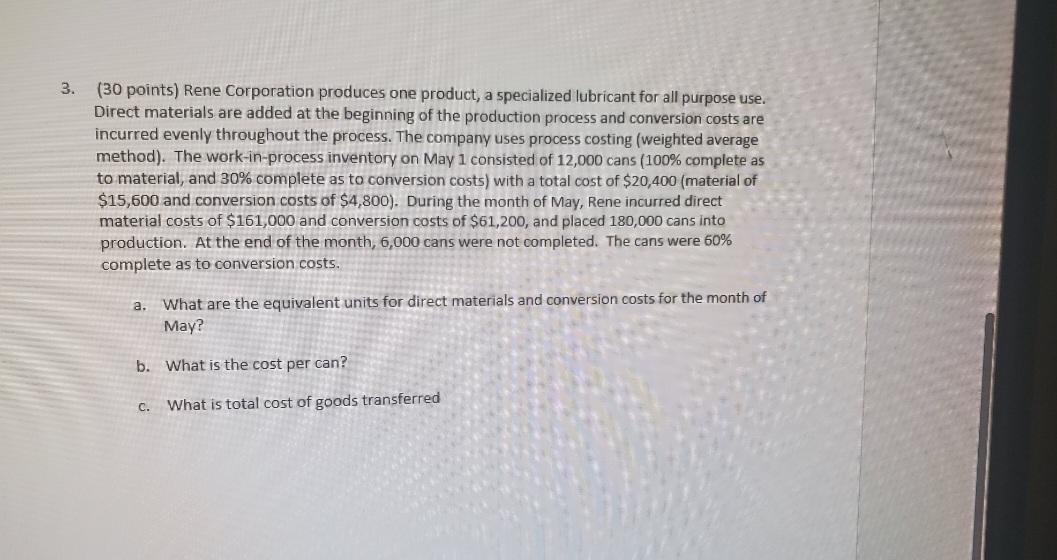 Solved 3. (30 Points) Rene Corporation Produces One Product, | Chegg.com