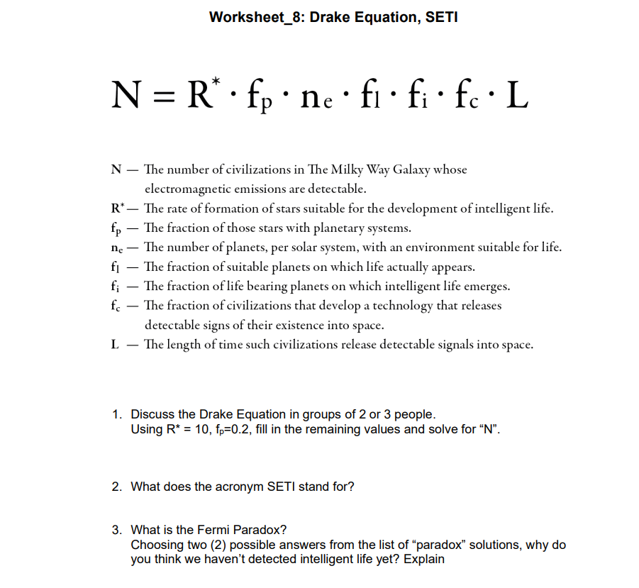 Solved Worksheet_8: Drake Equation, SETI N=R*. Fpne · Fi: | Chegg.com