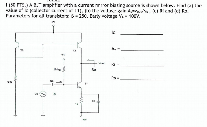 Solved |(50 PTS.) A BJT amplifier with a current mirror | Chegg.com