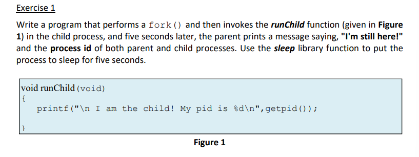Solved Write a program that performs a fork () and then | Chegg.com