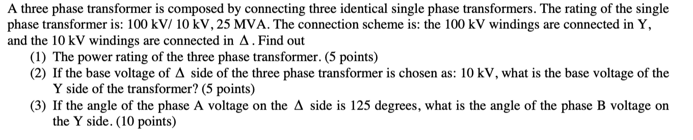 Solved A Three Phase Transformer Is Composed By Connecting | Chegg.com