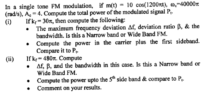 Solved In a single tone FM modulation, if m(t) = 10 | Chegg.com