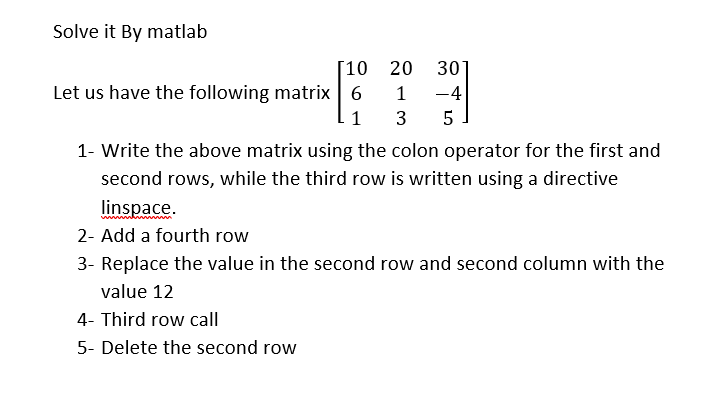 Solved Solve it By matlab 10 20 30 Let us have the Chegg