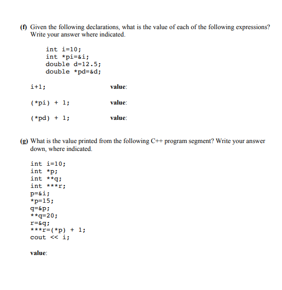 Solved (a) A Pointer Variable Cannot Point To Other Pointer | Chegg.com