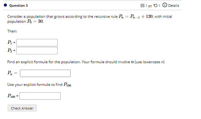 Solved Question 3 1 pt 1 Details Consider a population that | Chegg.com