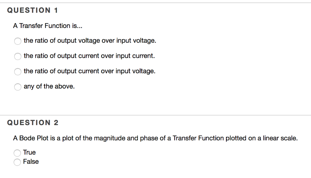 Solved QUESTION 1 A Transfer Function is... the ratio of | Chegg.com