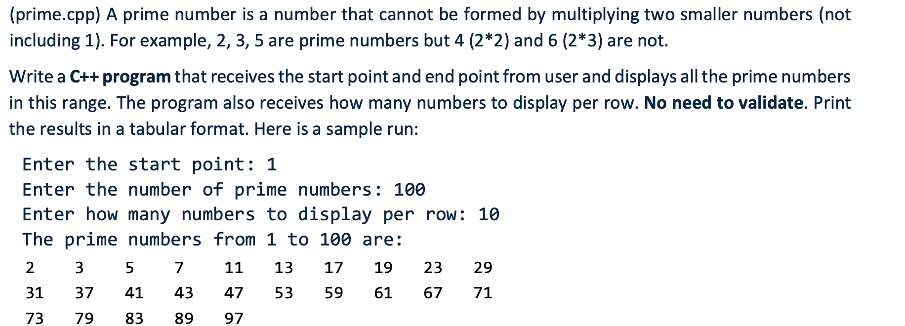 Solved (prime.cpp) A prime number is a number that cannot be | Chegg.com