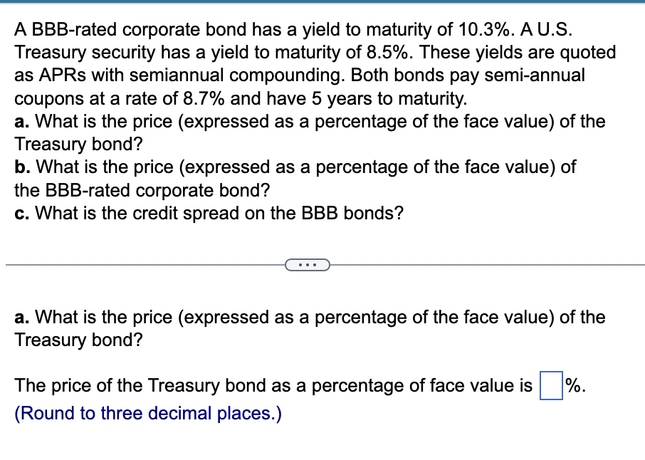 Solved A BBB-rated Corporate Bond Has A Yield To Maturity Of | Chegg.com