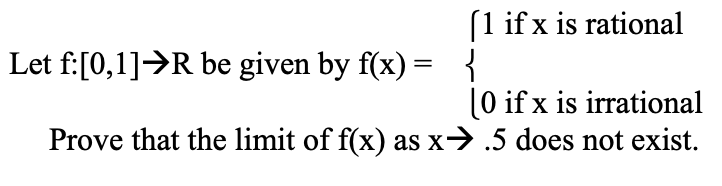 Solved Let F [0 1]→r Be Given By F X 0 If X Is Irrational