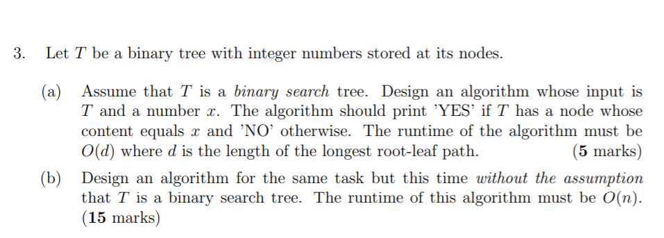 Solved 3. Let T be a binary tree with integer numbers stored | Chegg.com
