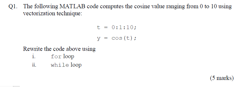 Solved Ql. The following MATLAB code computes the cosine | Chegg.com