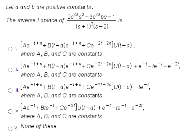 Solved Let A And B Are Positive Constants 2e Ass 3e A Chegg Com