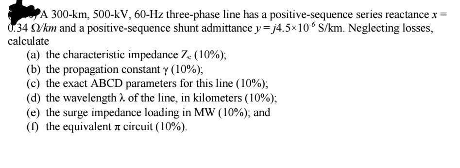 Solved A 300-km, 500-kV, 60-Hz Three-phase Line Has A | Chegg.com