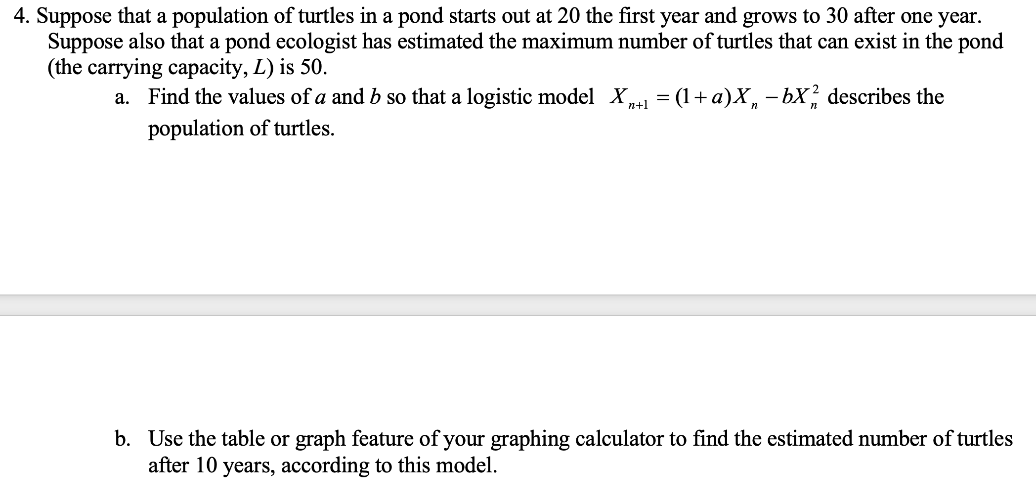 Solved 4. Suppose That A Population Of Turtles In A Pond | Chegg.com