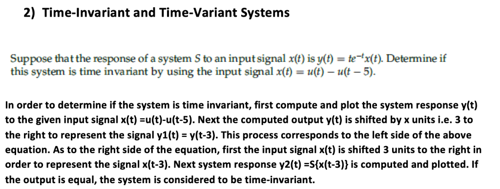 Solved 2) Time-Invariant and Time-Variant Systems Suppose | Chegg.com