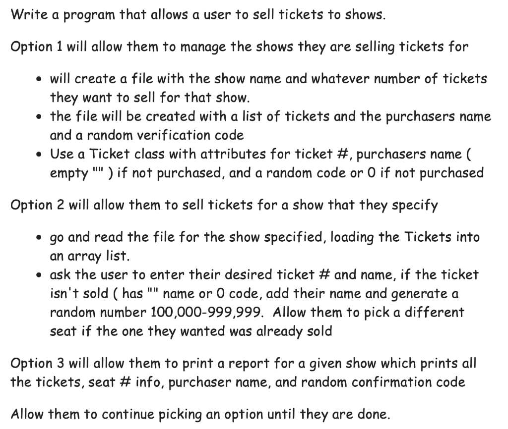 Solved Write a program that allows a user to sell tickets to | Chegg.com