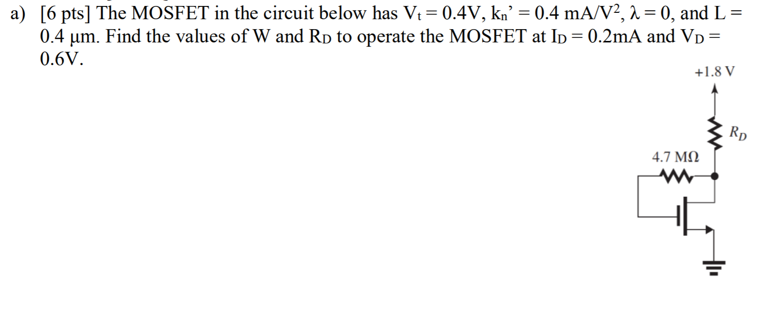 Solved A) [6 Pts] The MOSFET In The Circuit Below Has V+ = | Chegg.com