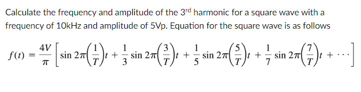 Solved Calculate the frequency and amplitude of the 3rd | Chegg.com