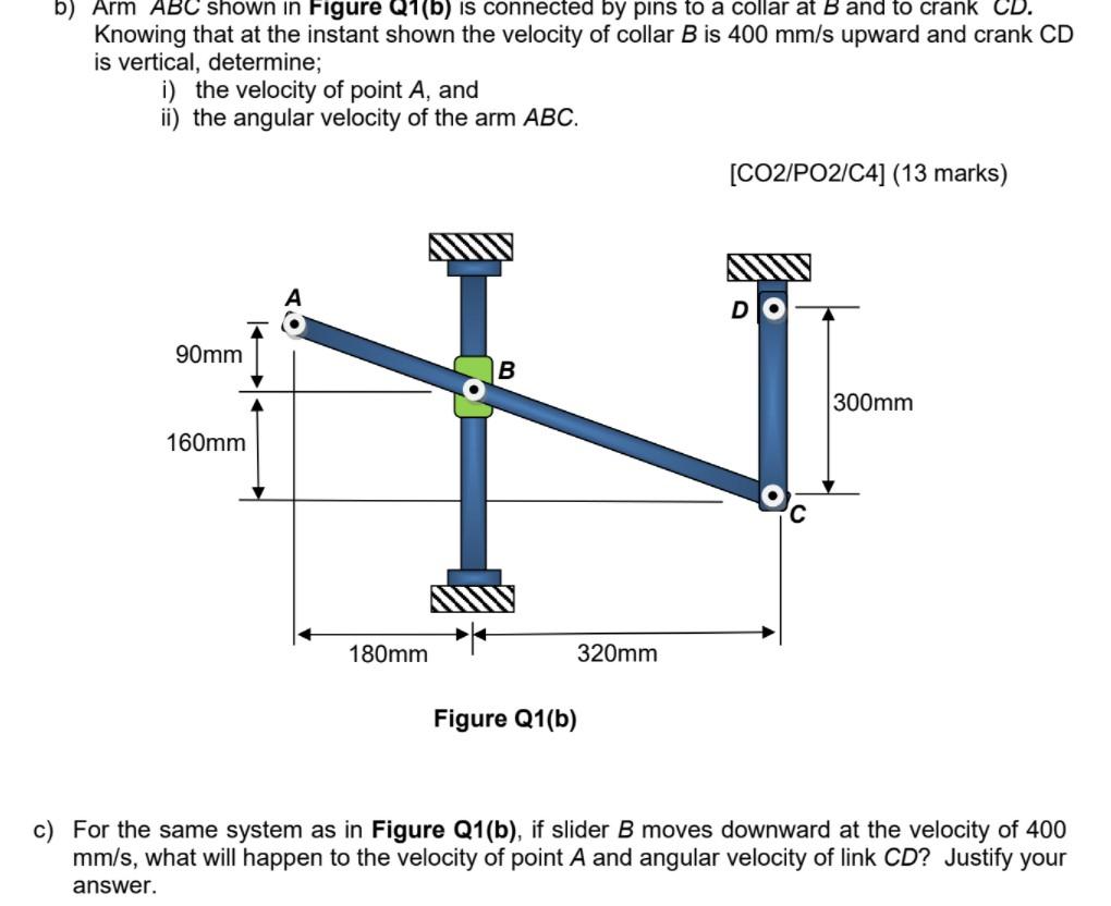 Solved B) Arm ABC Shown In Figure Q1(b) Is Connected By Pins | Chegg.com