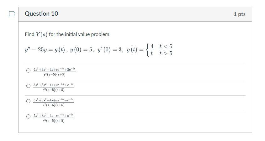 Solved Question 10 1 Pts Find Y(s) For The Initial Value | Chegg.com