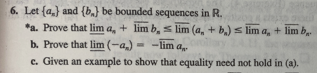 Solved 6. Let {an} And {bn} Be Bounded Sequences In R. *a. | Chegg.com