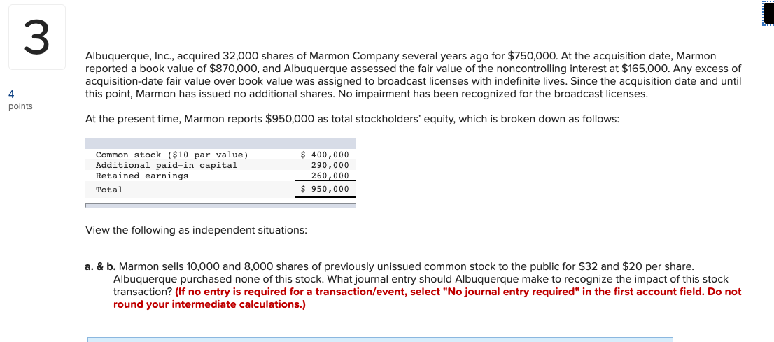 Solved 3 Albuquerque, Inc., acquired 32,000 shares of Marmon