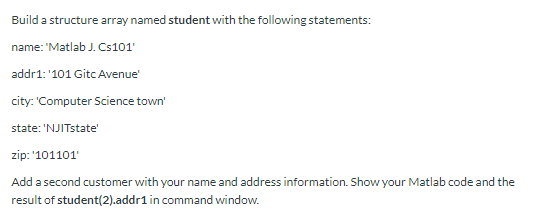 Solved Build a structure array named student with the | Chegg.com