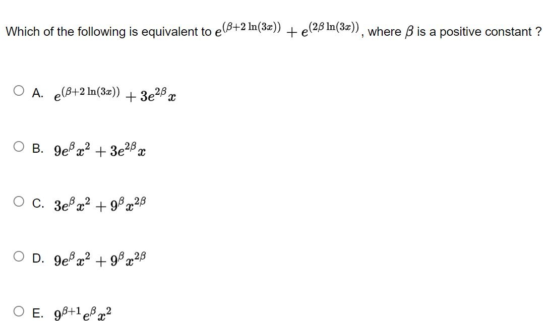 Solved Which of the following is equivalent to e(B+2 In(3x)) | Chegg.com