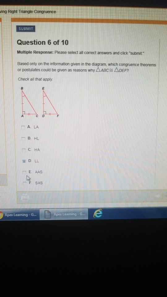 Solved ing Right Triangle Congruence SUBMIT Question 6 of 10 | Chegg.com