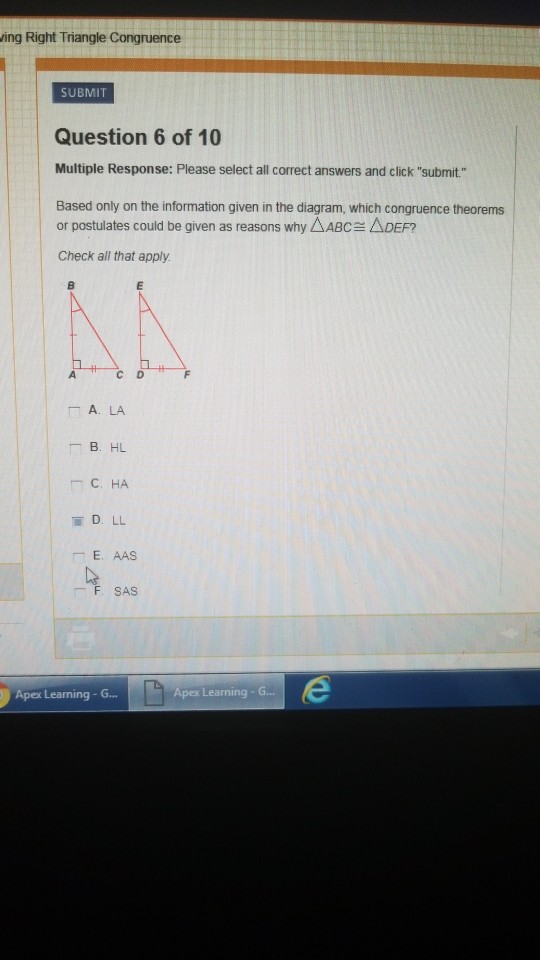 Solved Ing Right Triangle Congruence SUBMIT Question 6 Of 10 | Chegg.com