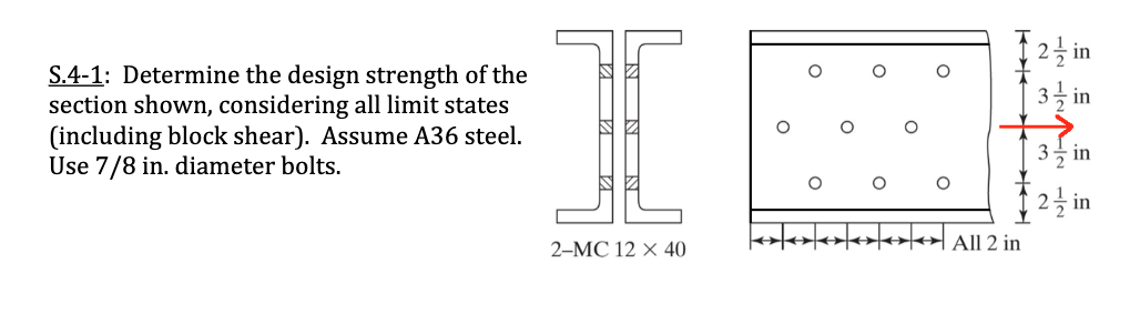 Solved o O 31 in S.4-1: Determine the design strength of the | Chegg.com