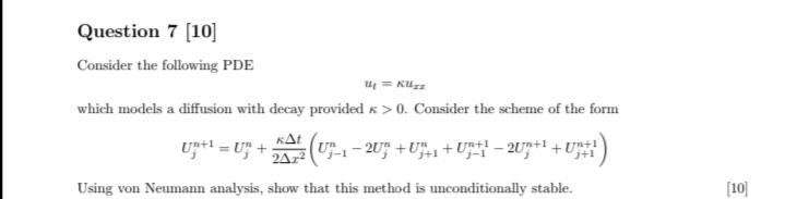 Question 7 [10] Consider the following PDE = KU which | Chegg.com