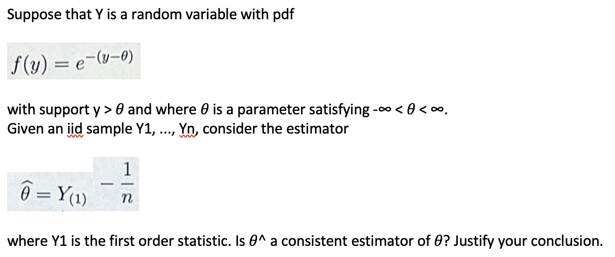 Solved Suppose that Y is a random variable with pdf f(y) = | Chegg.com