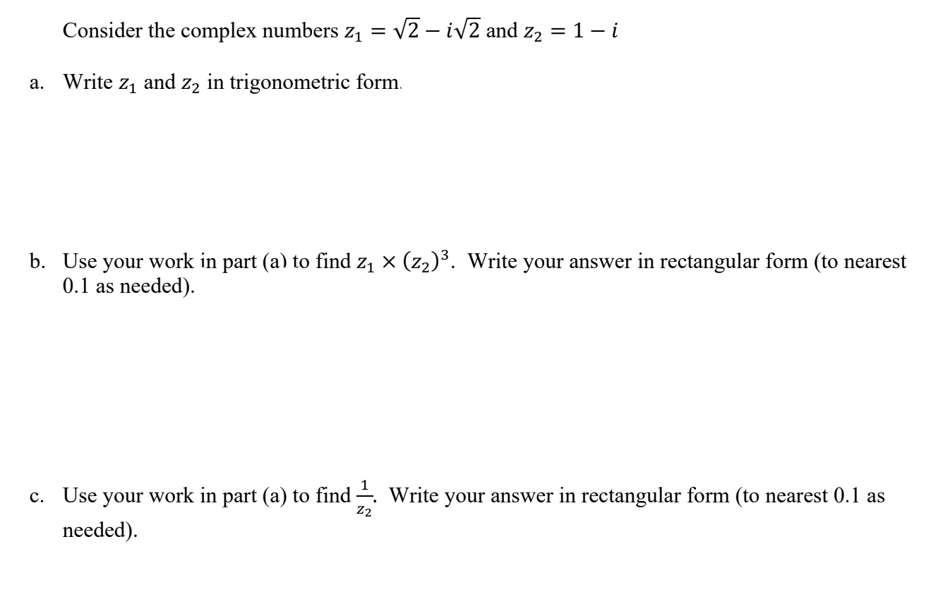 solved-consider-the-complex-numbers-z1-2-i2-and-z2-1-i-a-chegg