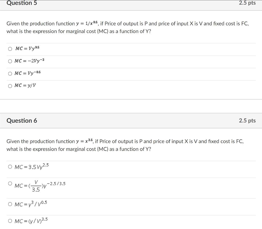 Solved Question 5 2.5 pts Given the production function y = | Chegg.com