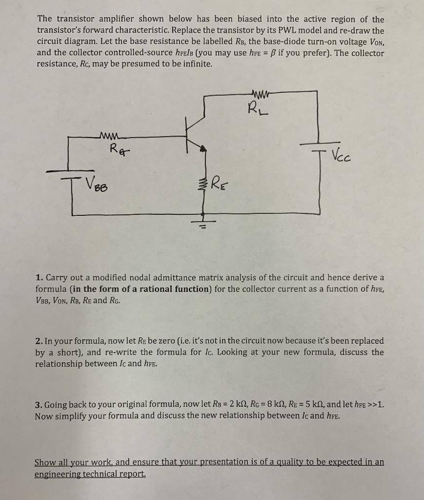 Solved The Transistor Amplifier Shown Below Has Been Biased | Chegg.com