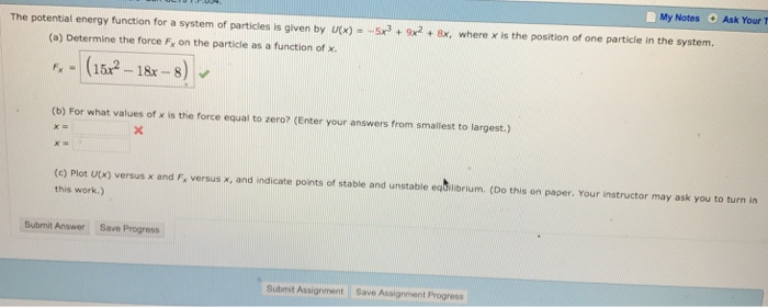 Solved The potential energy function (or a system of | Chegg.com
