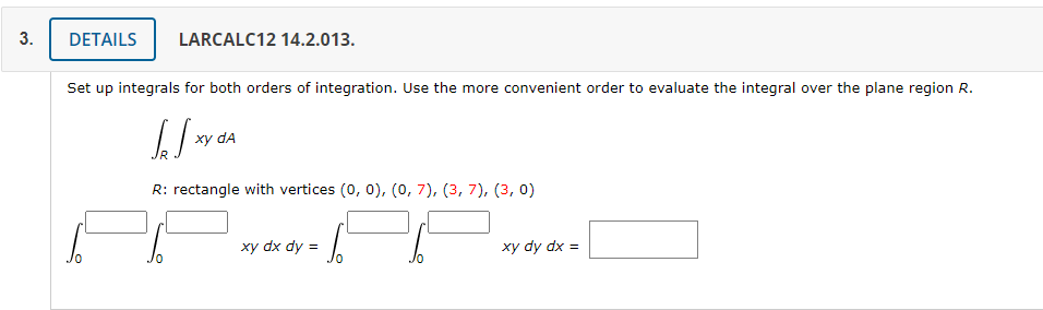 Solved Set up integrals for both orders of integration. Use | Chegg.com