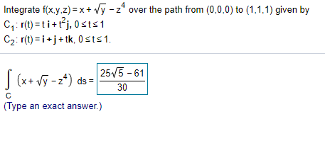 Solved Integrate F X Y Z X Vy Z4 Over The Path From Chegg Com